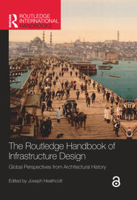 Bokomslag för "The Routledge Handbook of Infrastructure Design"