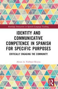 Bokomslag för "Identity and Communicative Competence in Spanish for Specific Purposes"