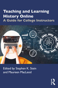 Teaching and Learning History Online