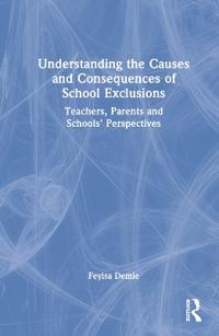 Bokomslag for "Understanding the Causes and Consequences of School Exclusions"