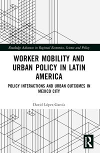 Bokomslag for "Worker Mobility and Urban Policy in Latin America"