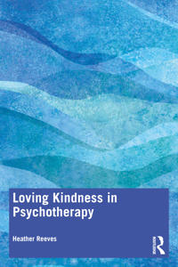 Bokomslag for "Loving Kindness in Psychotherapy"