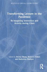 Bokomslag for "Transforming Leisure in the Pandemic"