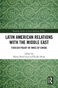 Bokomslag for "Latin American Relations with the Middle East"