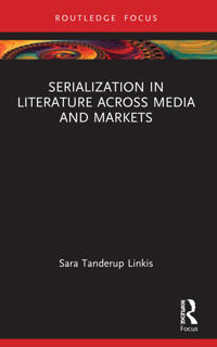 Bokomslag för "Serialization in Literature Across Media and Markets"
