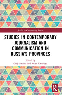Bokomslag för "Studies in Contemporary Journalism and Communication in Russia’s Provinces"
