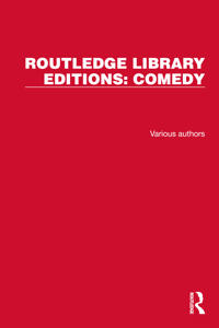 Routledge Library Editions: Comedy