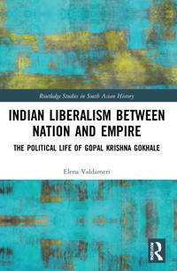 Kirjan kansi "Indian Liberalism between Nation and Empire"