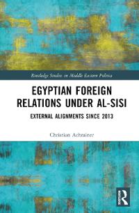 Egyptian Foreign Relations Under al-Sisi