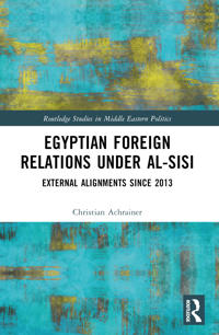 Bokomslag for "Egyptian Foreign Relations Under al-Sisi"