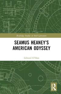 Seamus Heaney’s American Odyssey