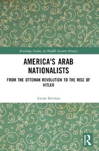 Bokomslag for "America's Arab Nationalists"