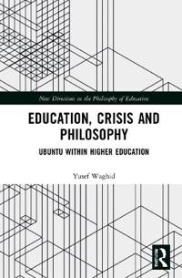Education, Crisis and Philosophy