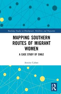 Bokomslag för "Mapping Southern Routes of Migrant Women"