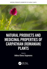 Bokomslag för "Natural Products and Medicinal Properties of Carpathian (Romanian) Plants"