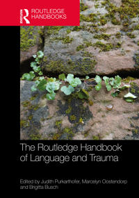 The Routledge Handbook of Language and Trauma