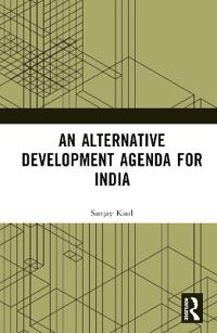 An Alternative Development Agenda for India