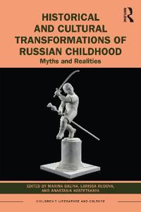 Bokomslag för "Historical and Cultural Transformations of Russian Childhood"
