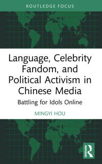 Language, Celebrity Fandom, and Political Activism in Chinese Media