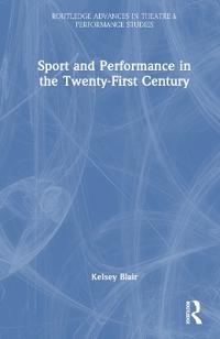 Kirjan kansi "Sport and Performance in the Twenty-First Century"