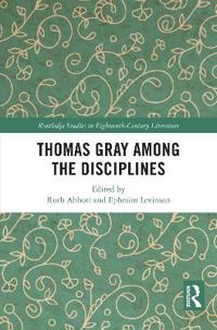Thomas Gray among the Disciplines