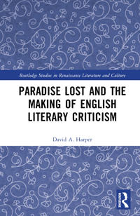 Bokomslag för "Paradise Lost and the Making of English Literary Criticism"