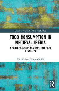 Bokomslag för "Food Consumption in Medieval Iberia"