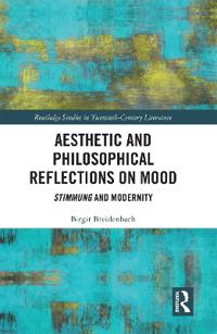 Bokomslag för "Aesthetic and Philosophical Reflections on Mood"