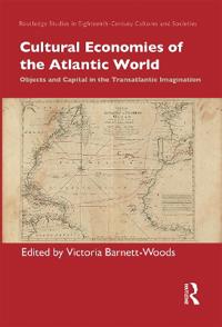 Cultural Economies of the Atlantic World