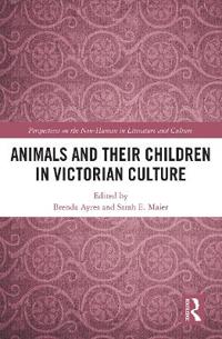 Bokomslag for "Animals and Their Children in Victorian Culture"