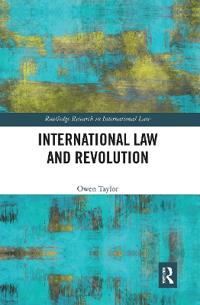 Bokomslag för "International Law and Revolution"