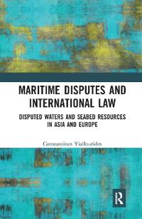 Bokomslag för "Maritime Disputes and International Law"