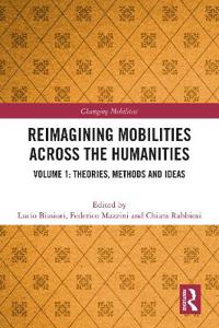 Reimagining Mobilities across the Humanities