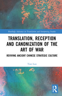 Bokomslag för "Translation, Reception and Canonization of The Art of War"