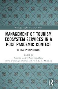 Management of Tourism Ecosystem Services in a Post Pandemic Context