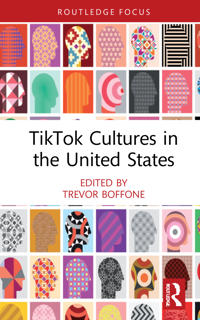 Bokomslag för "TikTok Cultures in the United States"
