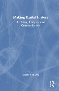 Making Digital History