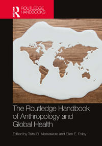 Bokomslag för "The Routledge Handbook of Anthropology and Global Health"