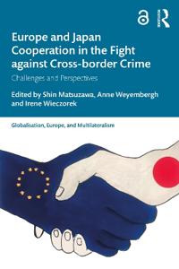 Bokomslag för "Europe and Japan Cooperation in the Fight against Cross-border Crime"