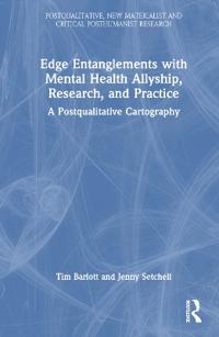Edge Entanglements with Mental Health Allyship, Research, and Practice