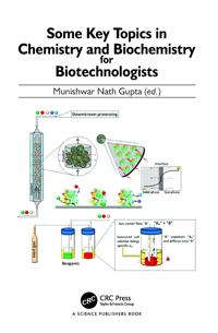 Bokomslag för "Some Key Topics in Chemistry and Biochemistry for Biotechnologists"