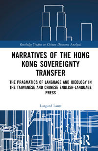 Narratives of the Hong Kong Sovereignty Transfer