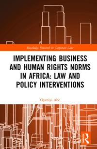 Bokomslag for "Implementing Business and Human Rights Norms in Africa: Law and Policy Interventions"
