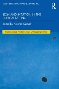 Bokomslag for "Bion and Intuition in the Clinical Setting"