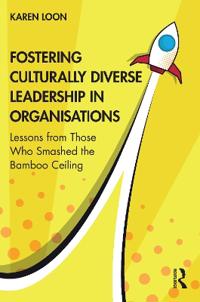 Bokomslag for "Fostering Culturally Diverse Leadership in Organisations"