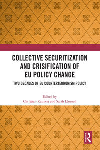 Collective Securitization and Crisification of EU Policy Change