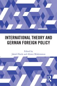 Bokomslag for "International Theory and German Foreign Policy"