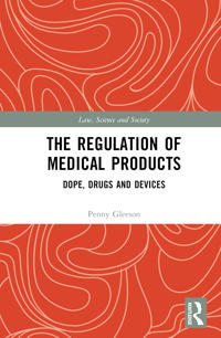 The Regulation of Medical Products