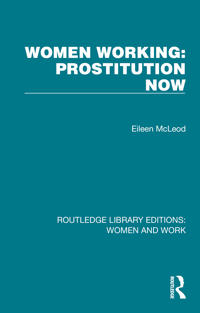 Bokomslag for "Women Working: Prostitution Now"