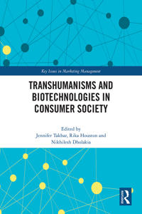 Bokomslag för "Transhumanisms and Biotechnologies in Consumer Society"